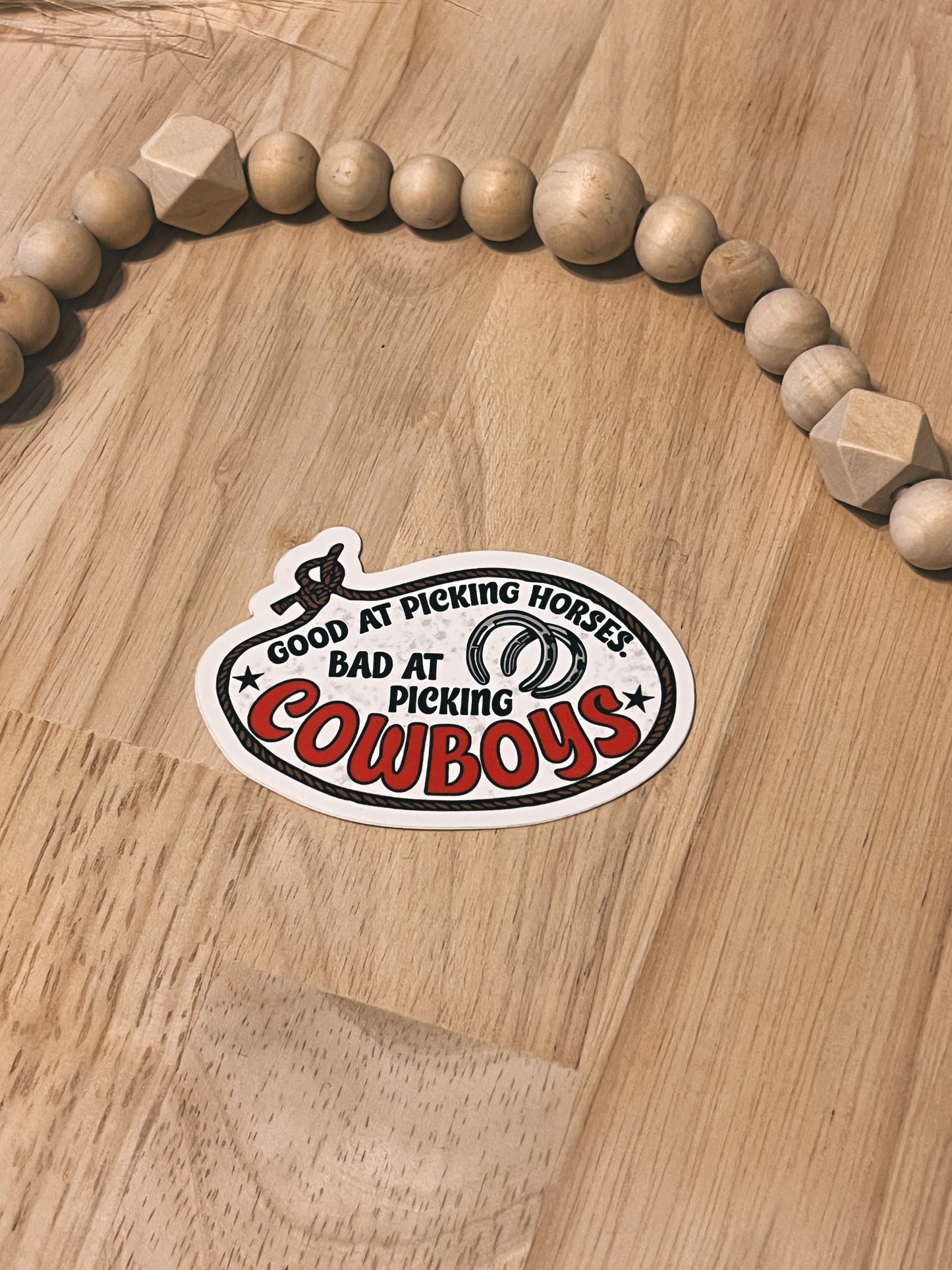 Bad at Picking Cowboys Sticker