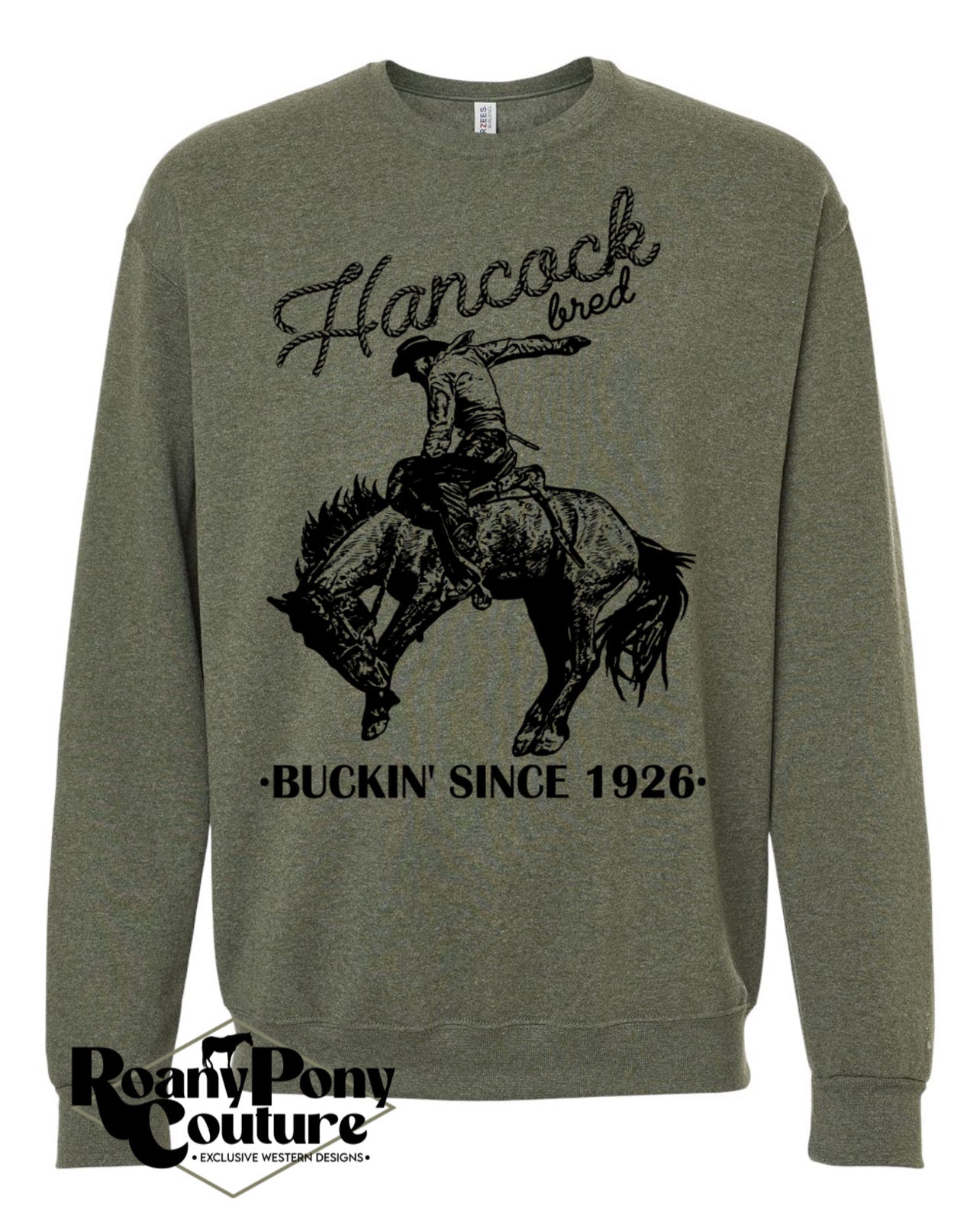 Buckin' Since 1926 Sweatshirt