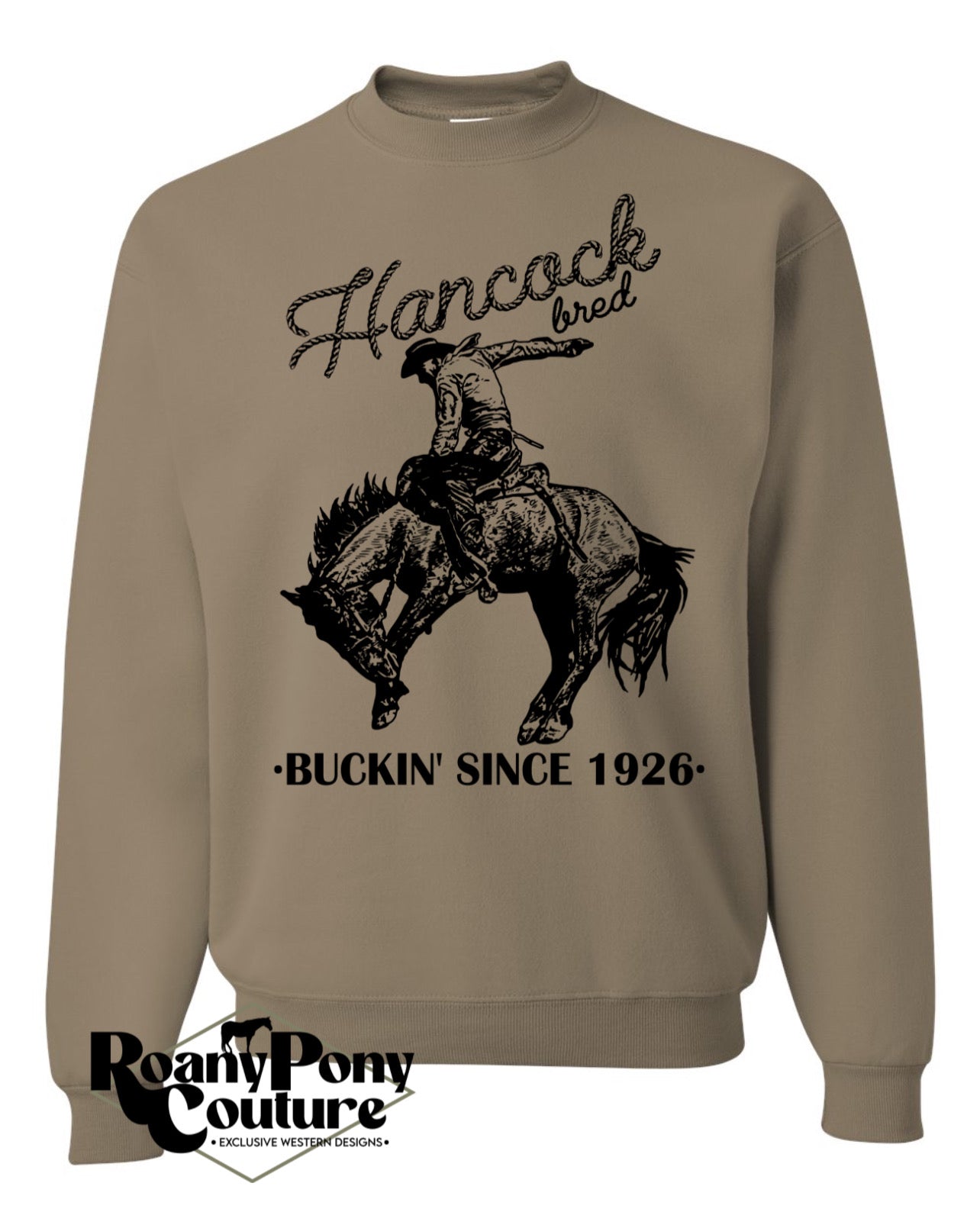 Buckin' Since 1926 Sweatshirt