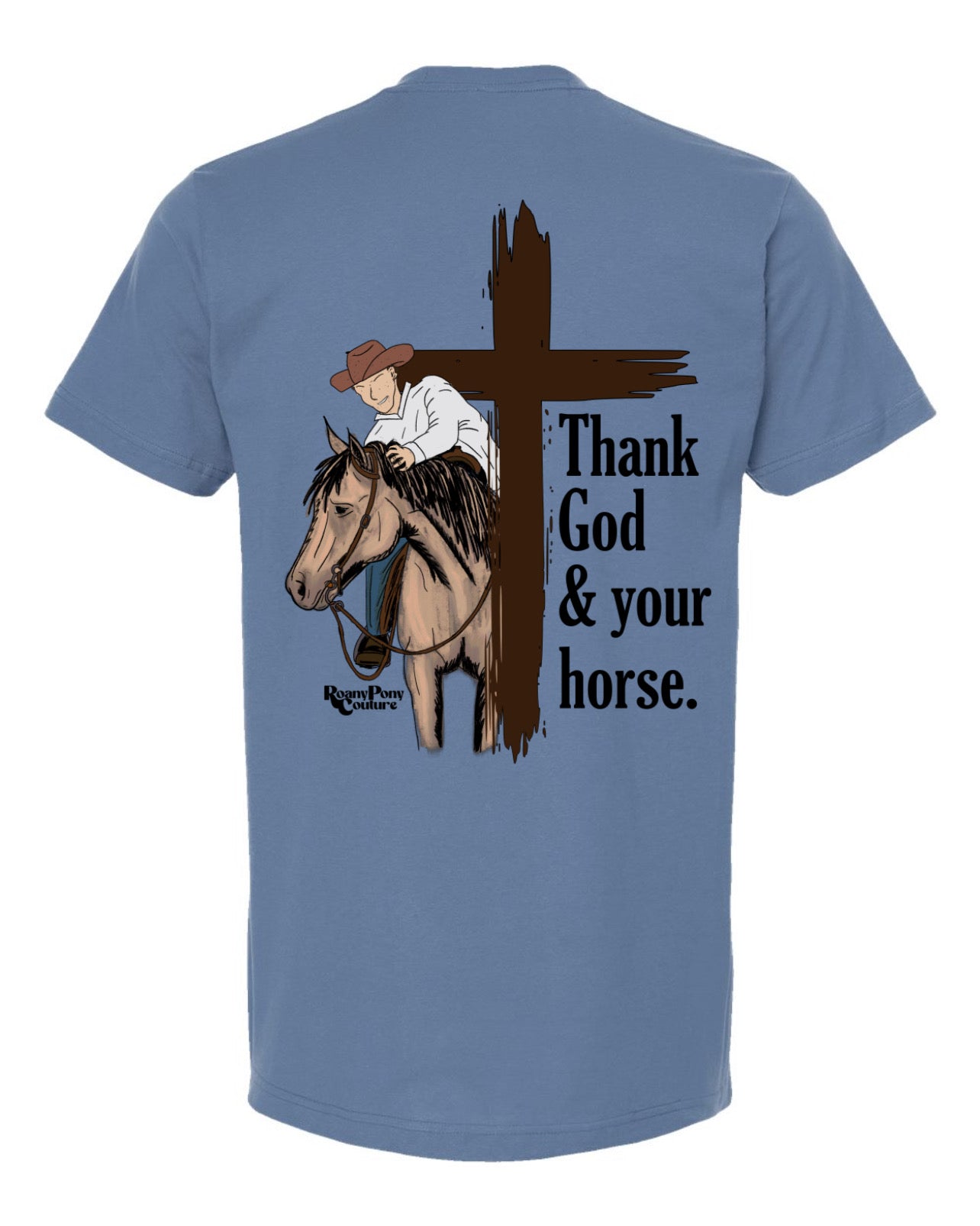 Thank God & Your Horse T-Shirt