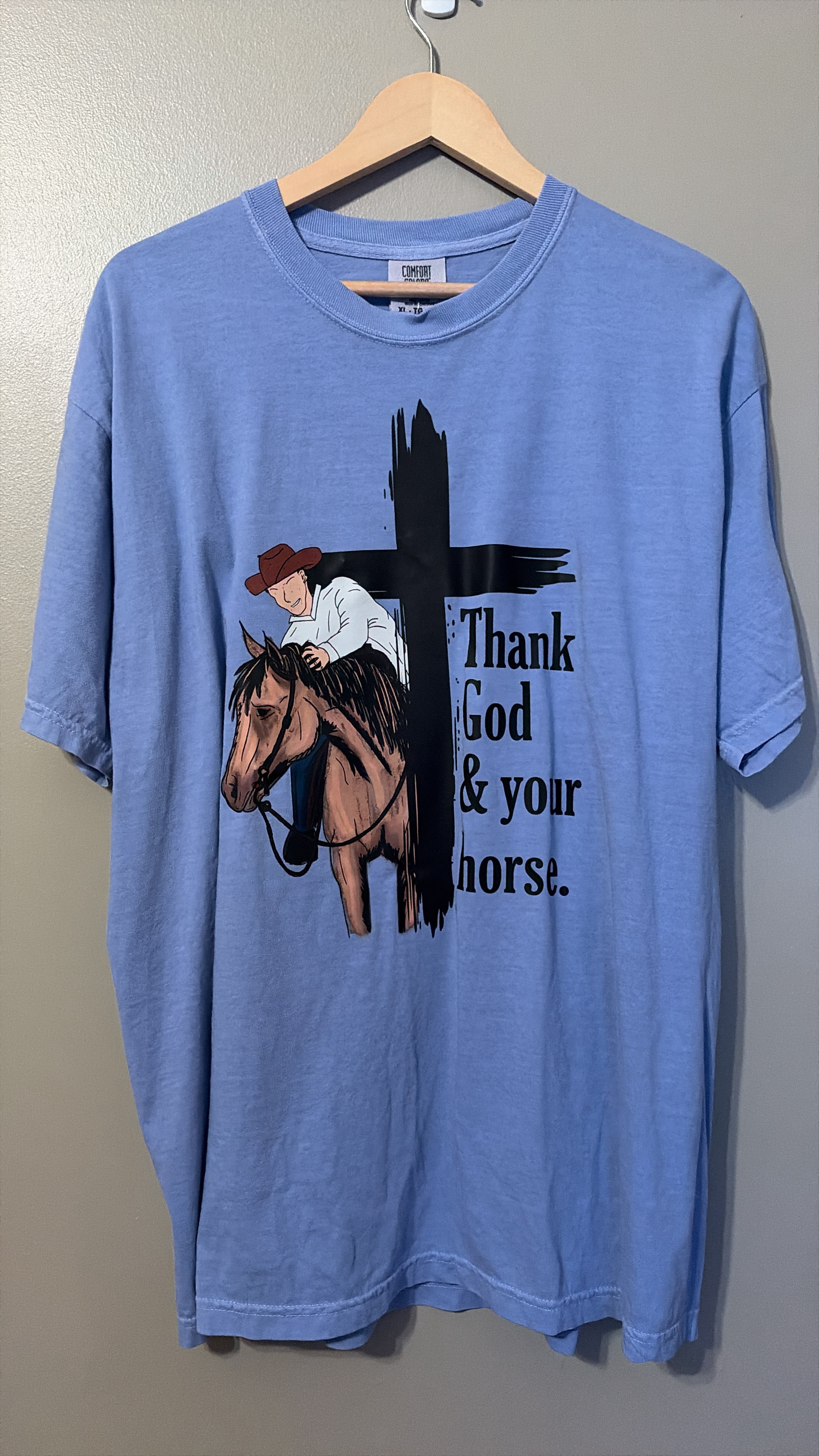 Thank God & Your Horse Tee - XLARGE