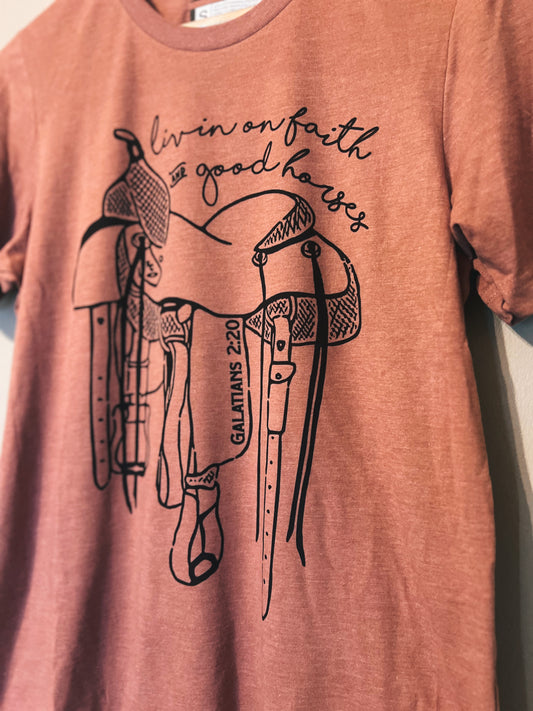 Livin' on Faith & Good Horses Tee