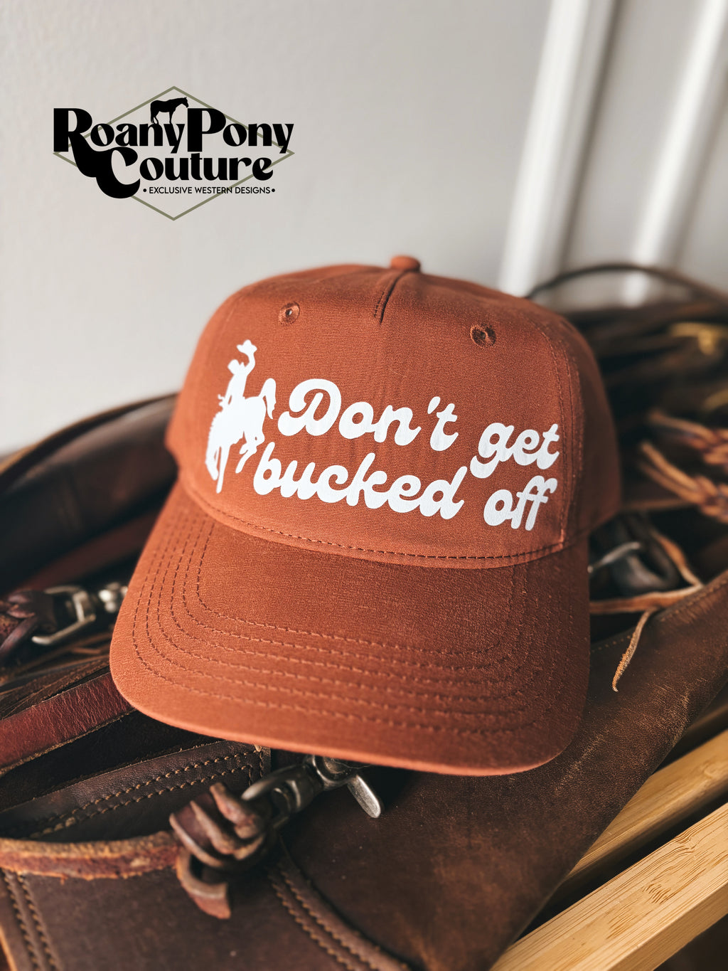 Don't Get Bucked Off Hat