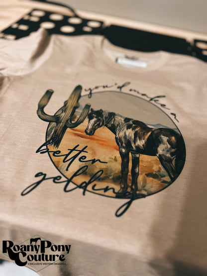 Better Gelding Tee