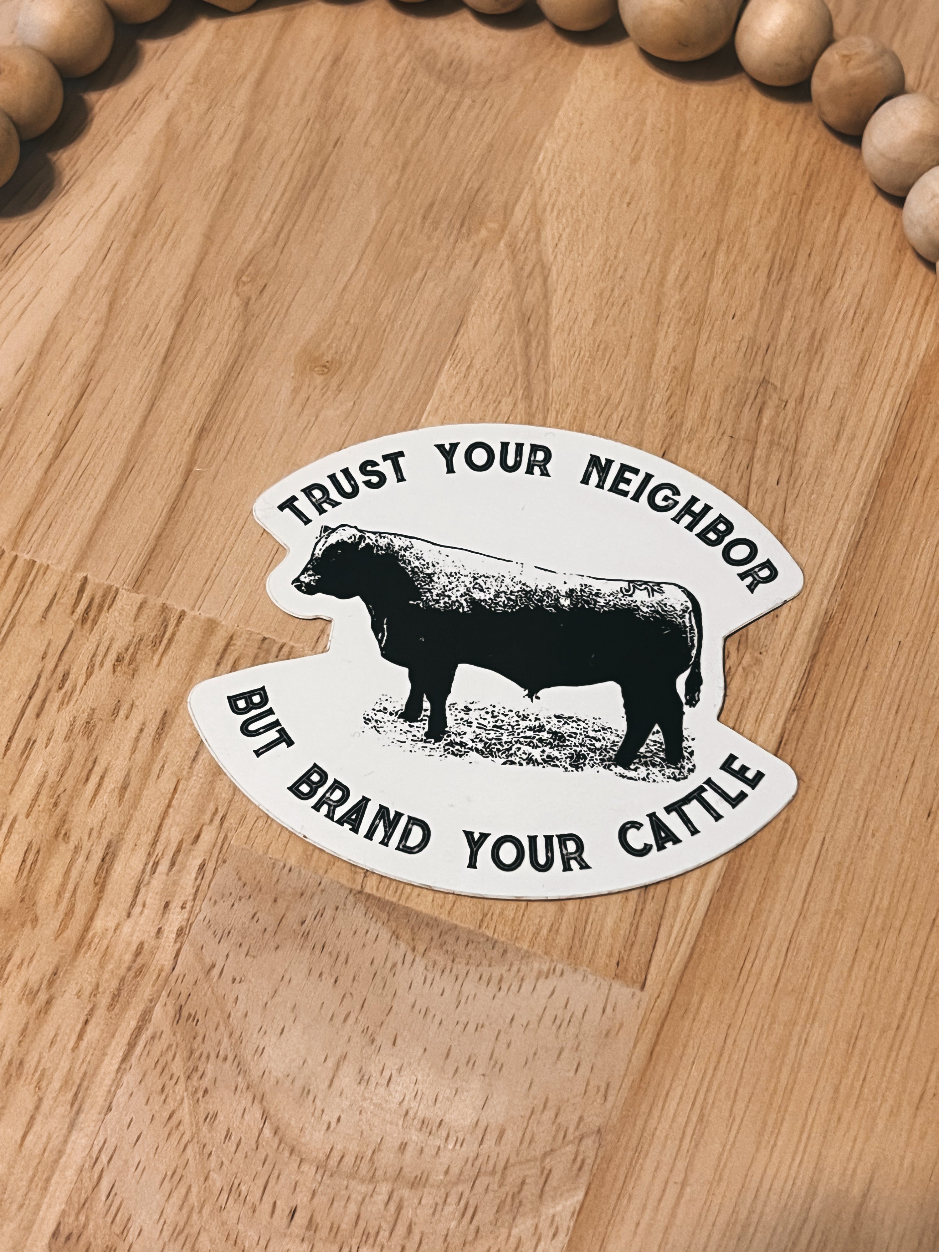 Brand Your Cattle Sticker