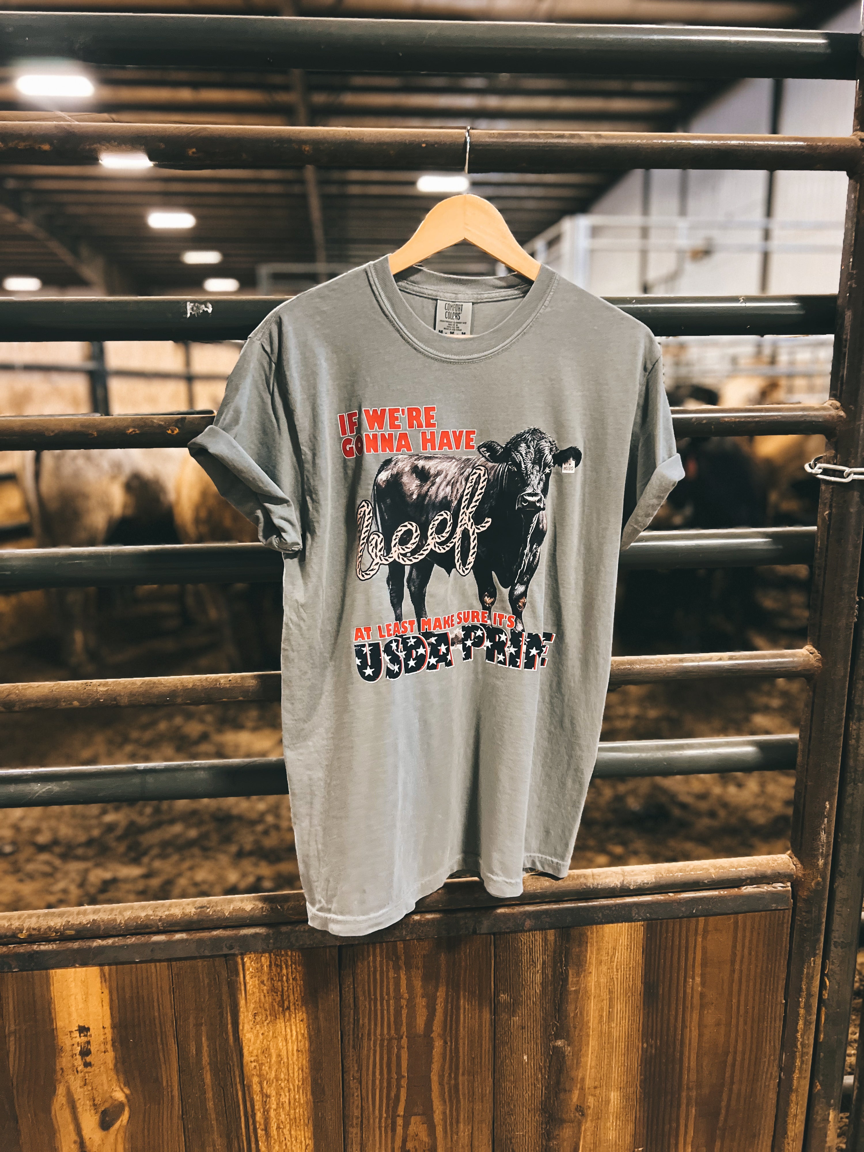 If We're Gonna Have Beef Tee