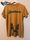 Stubborn Tee
