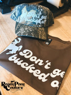 Don't Get Bucked Off Tee