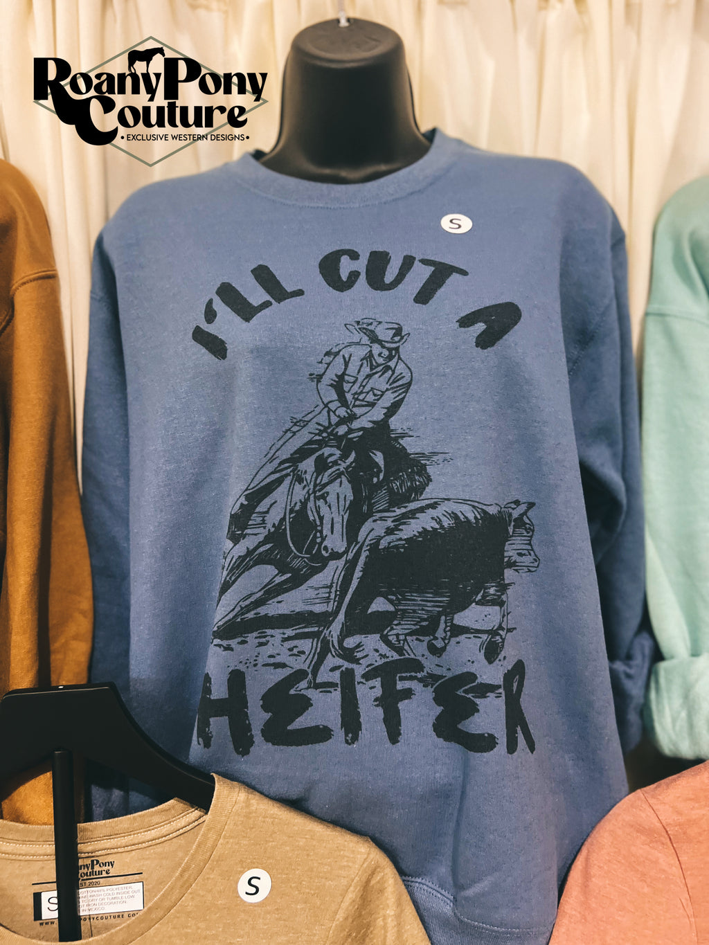 I'll Cut a Heifer Sweatshirt