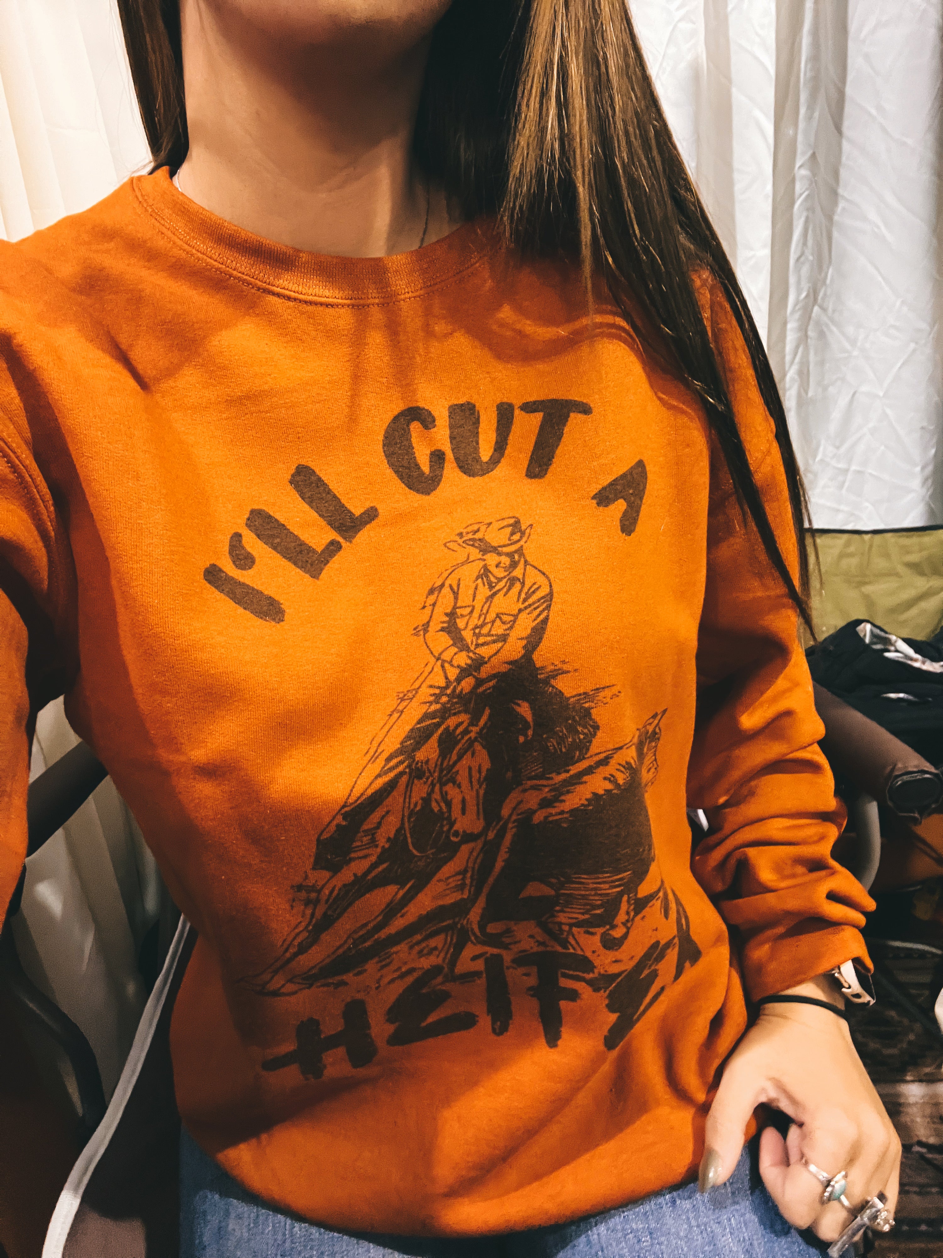 I'll Cut a Heifer Sweatshirt