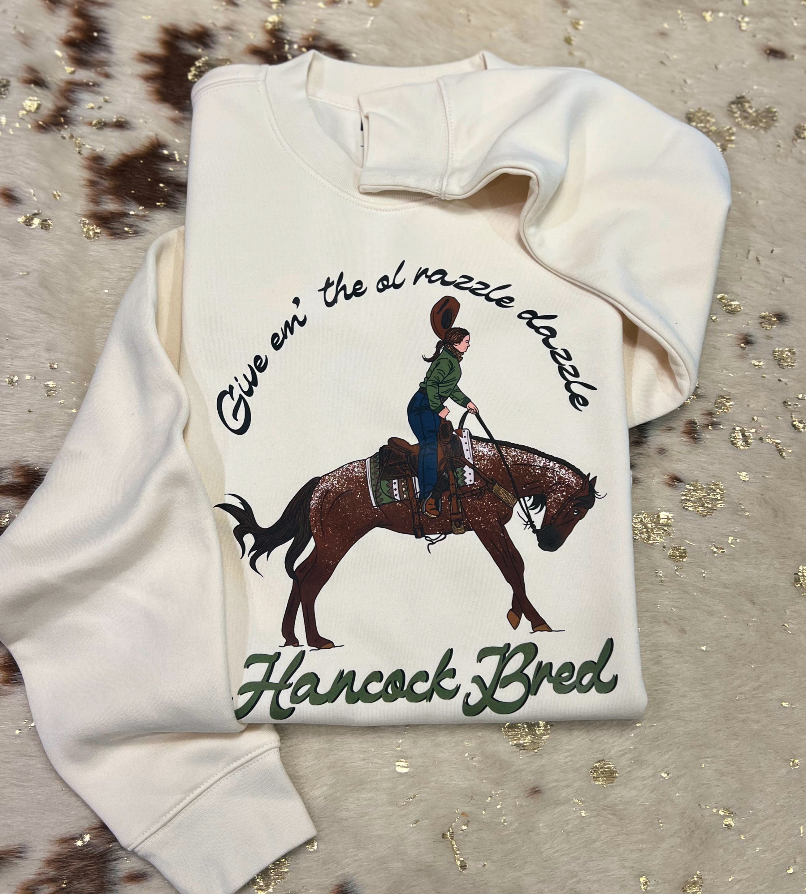 Give Em' the Ol Razzle Dazzle Sweatshirt